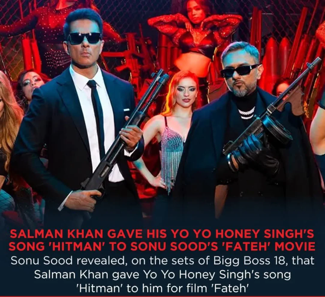 Salman Khan gave his YoYo Honey Singh's song "Hitman" to Sonu Sood's movie Fateh