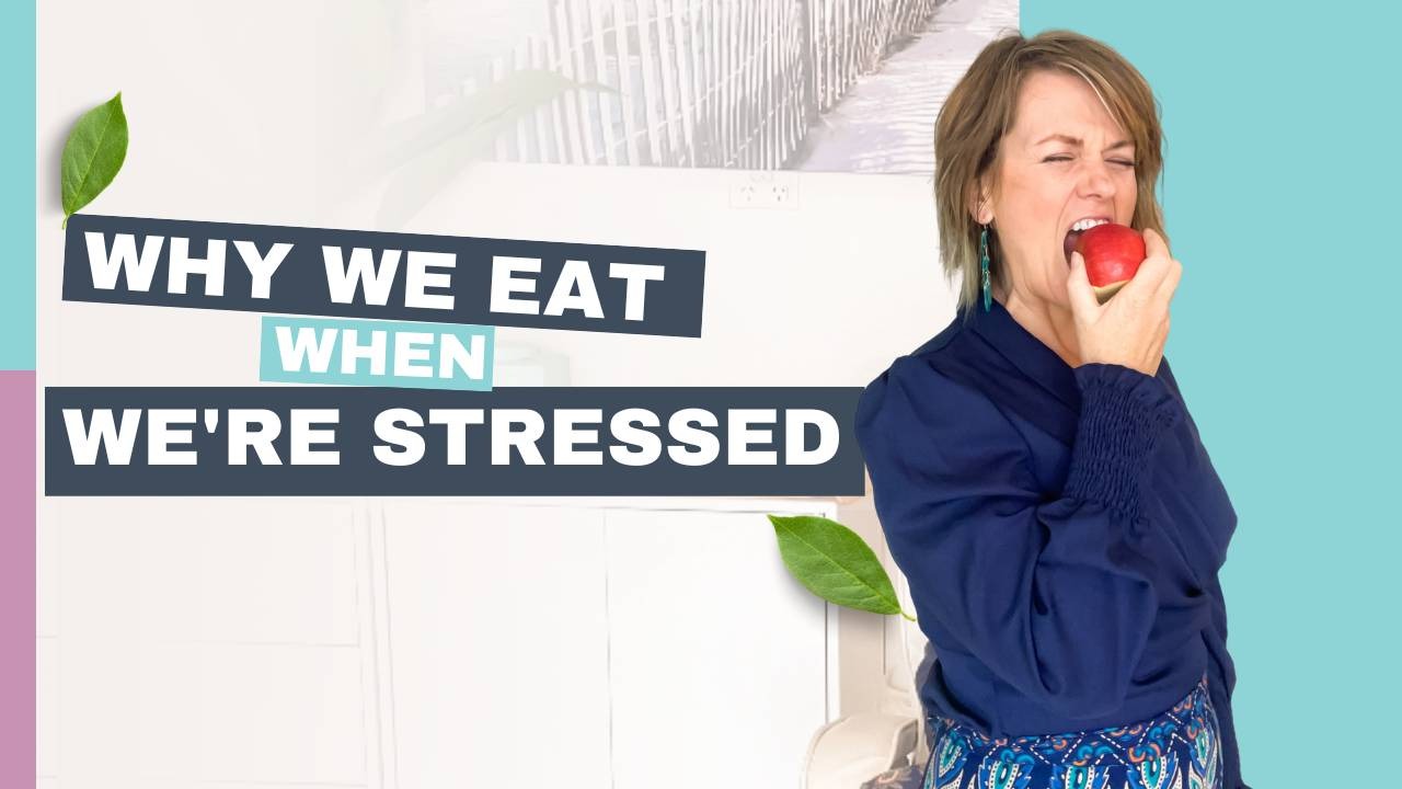Why Do We Eat When We’re Stressed?
