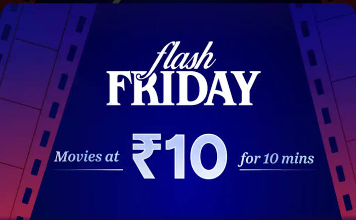 Watch your favorite movies just for ₹10 this Friday!