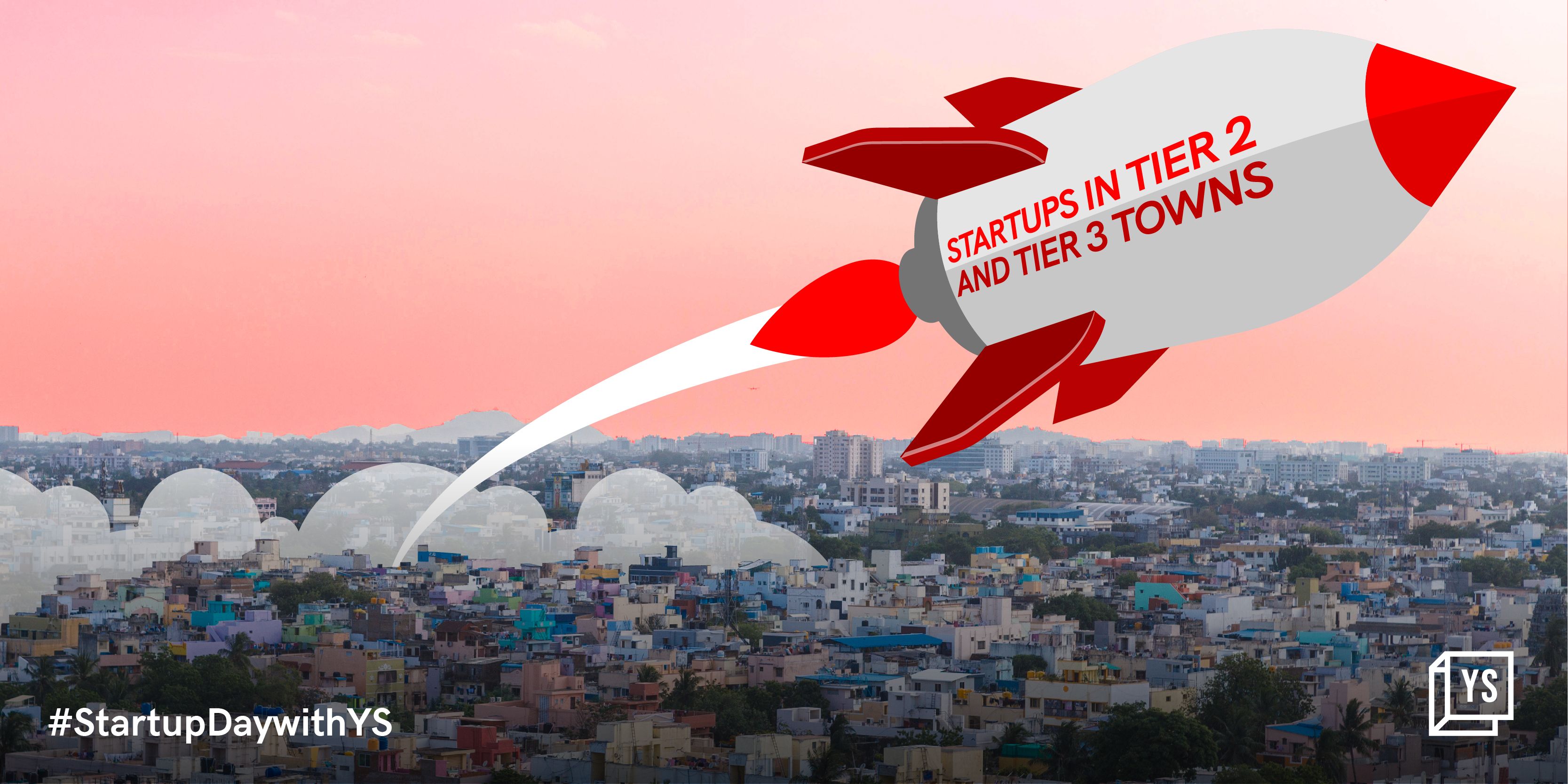 Are India’s small towns quietly building the Next Startup Revolution?